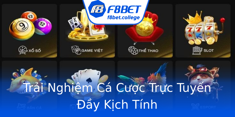 Trải Nghiệm Cá Cược Trực Tuyến Đầy Kịch Tính Trải Nghiệm Cá Cược Trực Tuyến Đầy Kịch Tính
